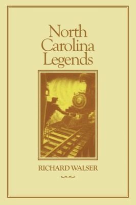 Richard Walser - North Carolina Legends, Häftad