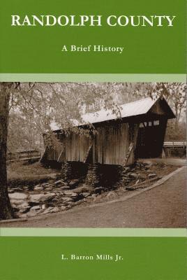 bokomslag Randolph County: A Brief History