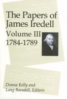 The Papers of James Iredell, Volume III 1