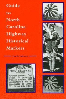 Michael Hill - Guide to North Carolina Highway Historical Markers, Häftad
