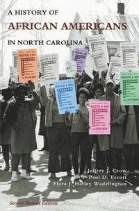 bokomslag History of African Americans in North Carolina