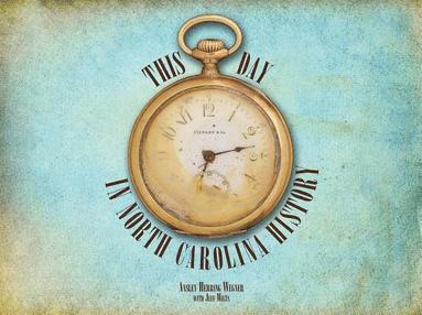 bokomslag This Day in North Carolina History