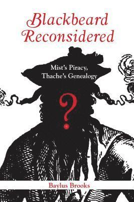 Blackbeard Reconsidered 1