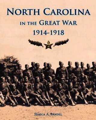 North Carolina and the Great War, 1914-1918