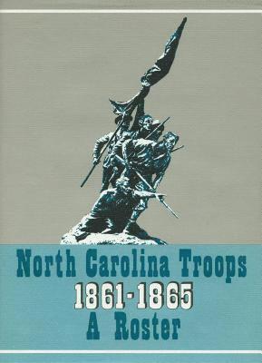 bokomslag North Carolina Troops, 1861-1865: A Roster, Volume 20