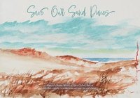 bokomslag Save Our Sand Dunes