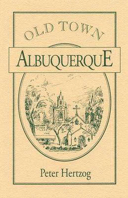 Peter Hertzog - Old Town Albuquerque, Häftad
