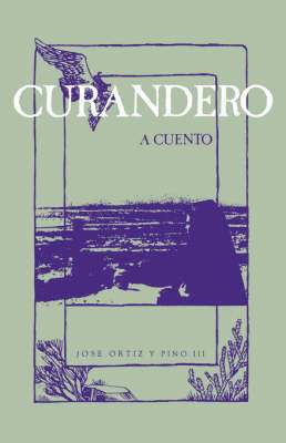 Curandero, A Cuento 1