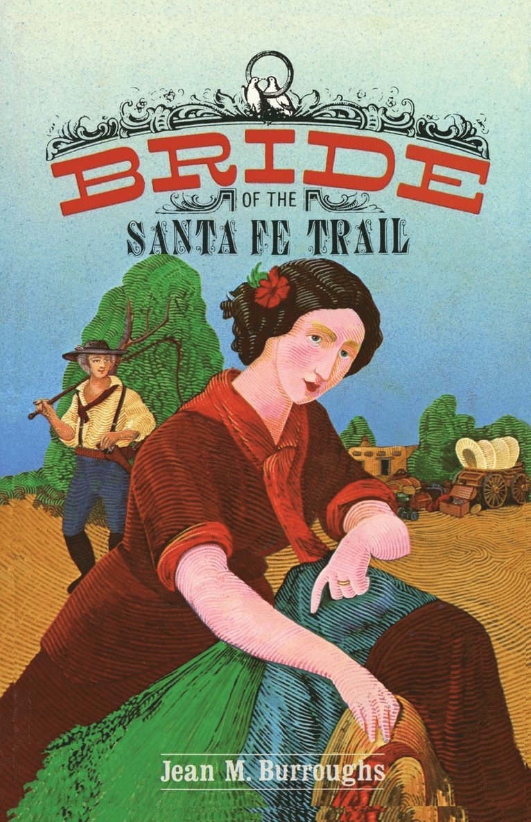 Bride of the Santa Fe Trail 1