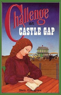 bokomslag Challenge at Castle Gap, A Western Gothic Novel