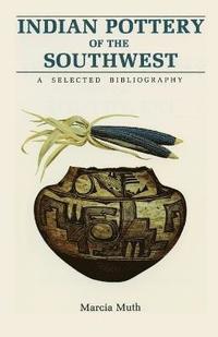 bokomslag Indian Pottery of the Southwest