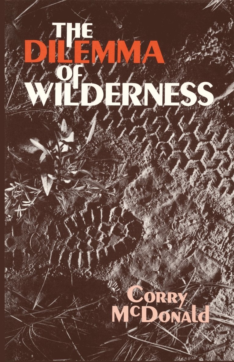 Corry McDonald, Corry Mcdonald - Dilemma of Wilderness, Häftad