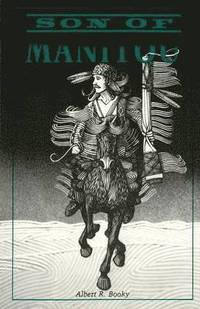 bokomslag Son of Manitou, A Novel