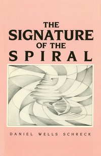 bokomslag The Signature of the Spiral
