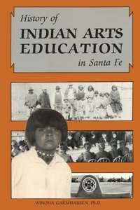 bokomslag History of Indian Arts Education in Santa Fe