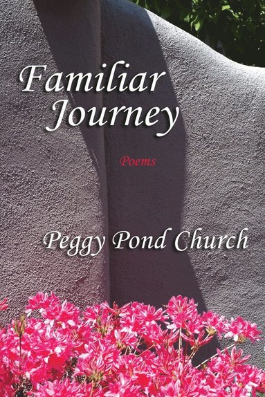 bokomslag Familiar Journey, Poems