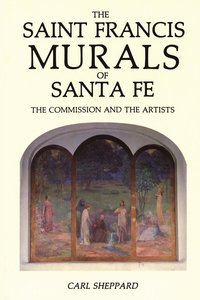 bokomslag Saint Francis Murals of Santa Fe