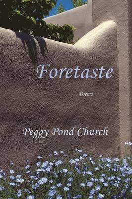 Foretaste, Poems 1