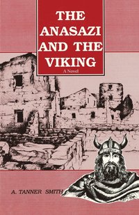 bokomslag The Anasazi and the Viking