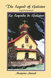 bokomslag The Legend of Galisteo, La Leyenda de Galisteo