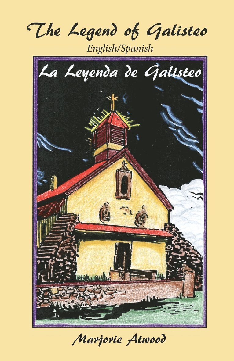 The Legend of Galisteo, La Leyenda de Galisteo 1