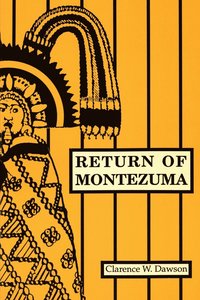 bokomslag Return of Montezuma