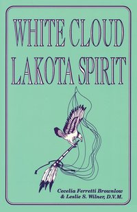 bokomslag White Cloud, Lakota Spirit