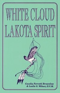 bokomslag White Cloud, Lakota Spirit