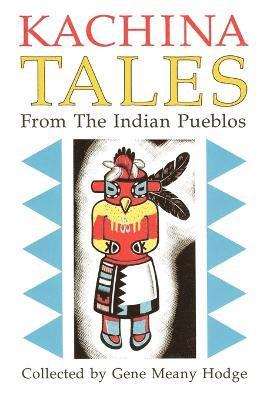 Kachina Tales from the Indian Pueblos 1