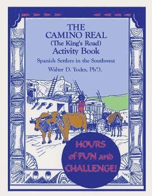 The Camino Real Activity Book 1