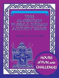 bokomslag The American Pueblo Indian Activity Book