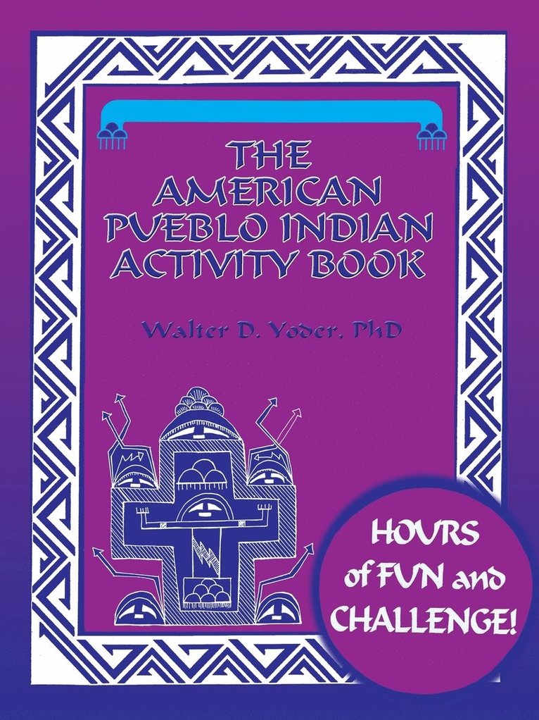 The American Pueblo Indian Activity Book 1