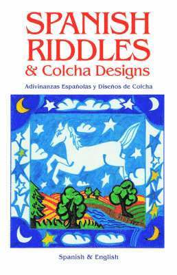 Spanish Riddles & Colcha Designs 1