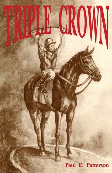 bokomslag Triple Crown, A Novel of Horse Racing