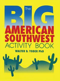 bokomslag The Big American Southwest Activity Book