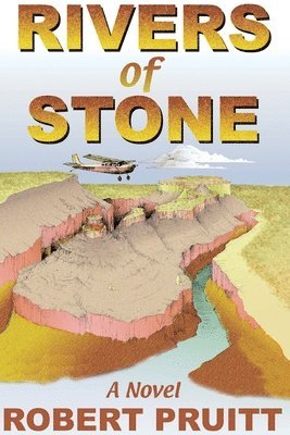 Rivers of Stone 1