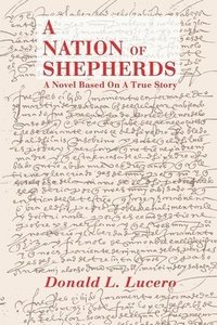 bokomslag A Nation of Shepherds: A Novel Based on a True Story