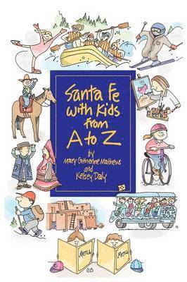 bokomslag Santa Fe with Kids from A to Z