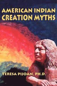 bokomslag American Indian Creation Myths