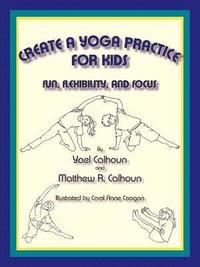 bokomslag Create a Yoga Practice for Kids