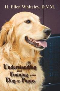 bokomslag Understanding and Training Your Dog or Puppy