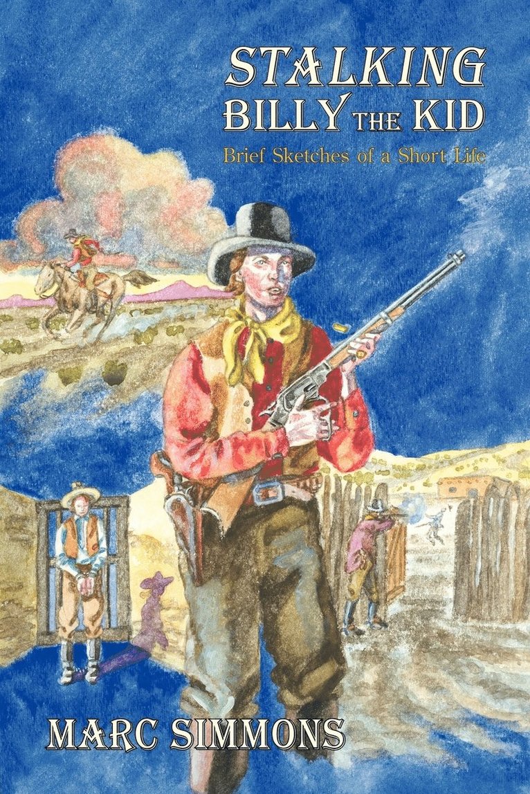 Marc Simmons - Stalking Billy the Kid, Häftad