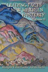 bokomslag The Leading Facts of New Mexican History, Vol II (Softcover)