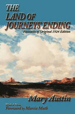 Mary Austin - Land of Journeys' Ending, Häftad