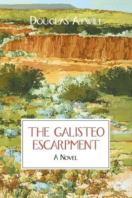 bokomslag The Galisteo Escarpment