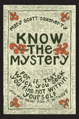 Know the Mystery 1