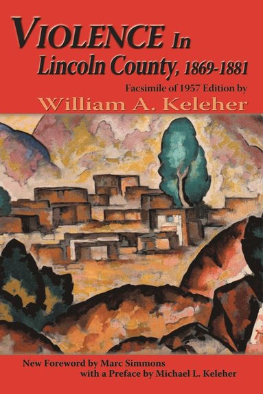 bokomslag Violence in Lincoln County, 1869-1881