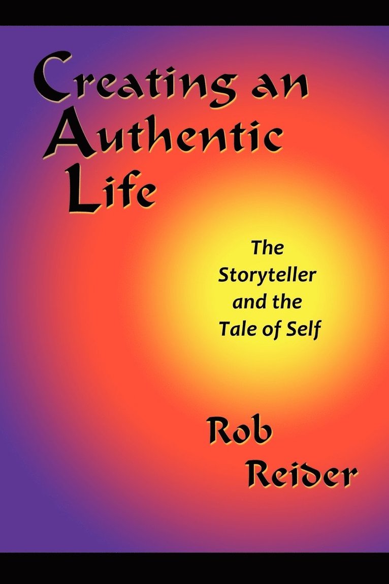 Creating an Authentic Life 1