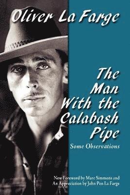 Man with the Calabash Pipe