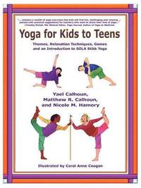 bokomslag Yoga for Kids to Teens